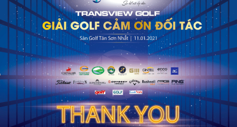 Transview Golf - Giải đấu tri ân các đối tác