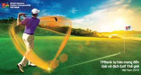Chính thức khởi động "TPBank World Amateur Golfers Championship Vietnam 2016”