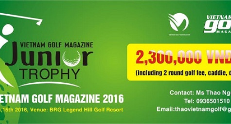 "2016 VGM Junior Trophy" - The promotion to young golf movement in Vietnam