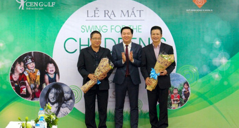 Ra mắt giải golf từ thiện SWING FOR THE CHILDREN’S TET 2017