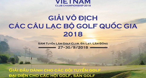 Giải vô địch các Câu lạc bộ Golf Quốc gia 2018 sẽ có thêm các đội Nữ