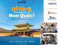 Hello World #4: bố mẹ ơi, con thích đi Hàn Quốc