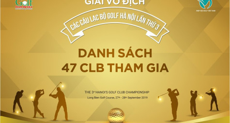 Lộ diện 47 clb tranh tài tại giải vô địch các clb golf hà nội lần 3