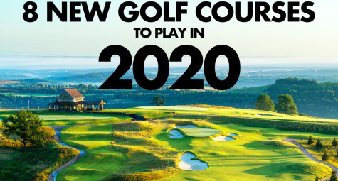 8 New Golf Courses to Play in 2020