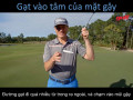 Gạt vào tâm của mặt gậy