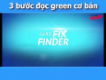 3 bước đọc green cơ bản