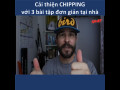 Tập chipping tại nhà