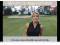 Làm chủ cú đánh tiếp cận cờ