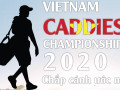 Khởi động Vietnam Caddies Championship 2020