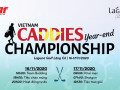 Vietnam Caddies Year-End Championship 2020 – Ngày hội cuối năm dành cho caddie toàn quốc