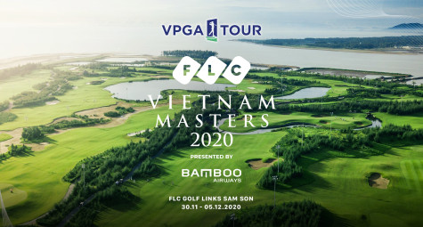 VPGA Tour trở lại vào đầu tháng 12 với giải ‘FLC Vietnam Masters 2020 presented by Bamboo Airways’