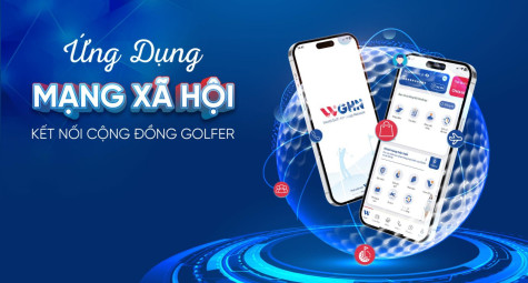 WGHN – Ứng dụng toàn diện cho cộng đồng Golfer