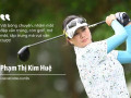 Hoa khôi Thể thao Bóng chuyền Kim Huệ:  “Tiếc là tôi không biết đến golf sớm hơn”