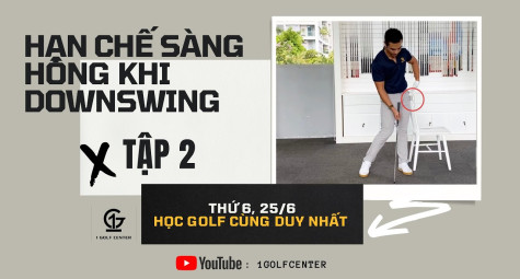 Hạn chế sàng hông khi downswing 