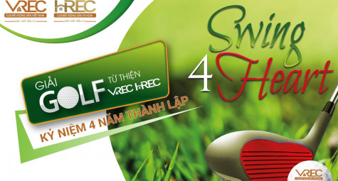 Giải golf từ thiện VREC và HREC kỷ niệm 4 năm thành lập