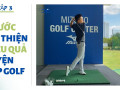 6 bước cải thiện hiệu quả luyện tập golf