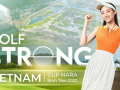Hoa hậu Thế giới Việt Nam 2022 tổ chức giải golf Strong Vietnam