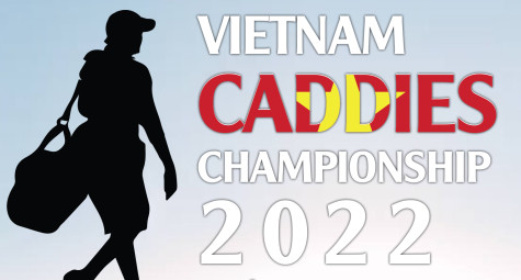 Vietnam Caddies Championship 2022: Nối dài những ước mơ