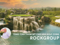 RockGroup - Bậc thầy thiết kế các tiểu cảnh sân golf