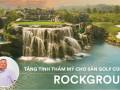 Accentuating golf courses’ beauty with RockGroup  