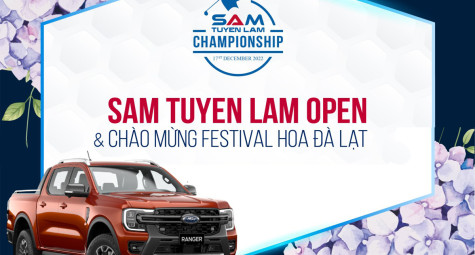 Giải đấu SAM Tuyền Lâm Open chào mừng Festival hoa Đà Lạt tháng 12