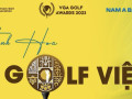 Bình chọn giải thưởng VGA Golf Awards 2023 - Tinh hoa golf Việt