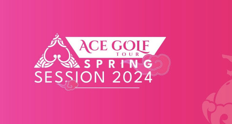 ACE Golf Tour 2024 - Spring Session - Giải đấu mở màn Xuân Giáp Thìn 2024 sắp khởi tranh