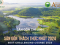 ChiLinh Golf vinh dự nhận giải thưởng – “Best challenging Course 2024 - sân golf thách thức nhất 2024”