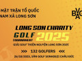 Chuẩn bị khởi tranh Giải golf Thiện nguyện Long Son Charity Golf Tournament 2025 