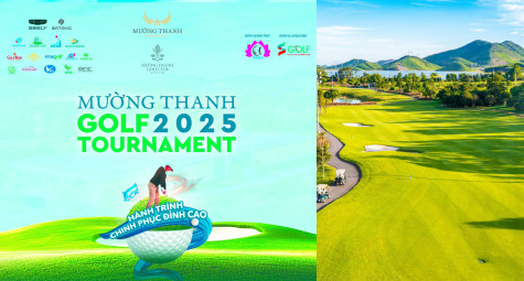 Mường Thanh Golf Tournament 2025 - Hành trình chinh phục đỉnh cao