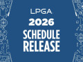 Công bố lịch thi đấu LPGA Tour 2026
