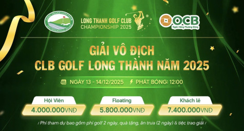 Long Thành Championship 2025: Đấu trường đỉnh cao hàng đầu khu vực phía Nam
