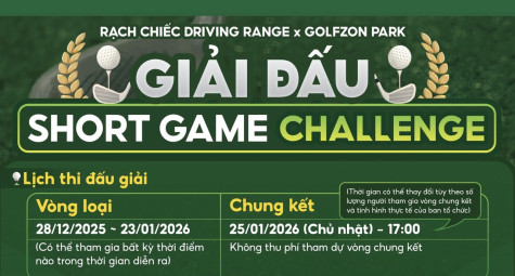 Khởi tranh Short Game Challenge với tổng thưởng 70 triệu đồng