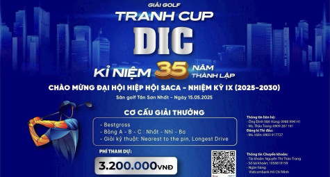 Khởi tranh Giải golf Tranh Cup DIC Chào mừng Đại hội SACA Nhiệm kỳ IX (2025-2030)
