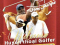 Huyền thoại golf Mỹ Jim Thorpe giao lưu cùng golfer trẻ tại sự kiện CLB Golf Họ Lê