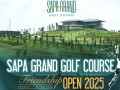 Sapa Grand Golf Course Friendship Open: Điểm hẹn kết nối nhân sự ngành golf toàn quốc