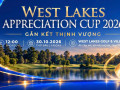 West Lakes Appreciation Cup 2026: Gắn kết cộng đồng golfer