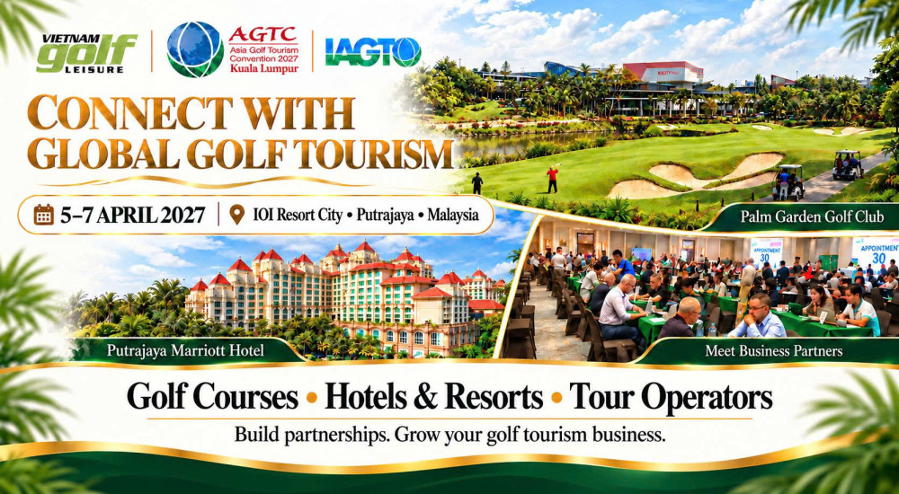 AGTC 2027: Đưa golf Việt Nam vào hành trình của khách quốc tế