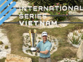 International Series trở lại Việt Nam sau ba năm