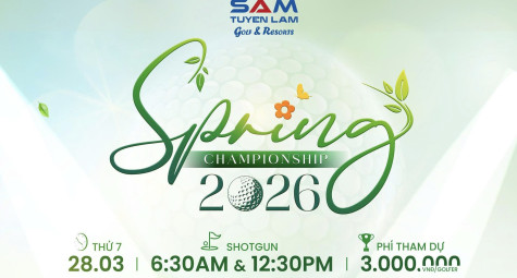 Khởi đầu năm mới với SAM Tuyền Lâm Spring Championship