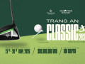 Trang An Classic 2026 chuẩn bị khởi tranh với quỹ thưởng 300 triệu đồng