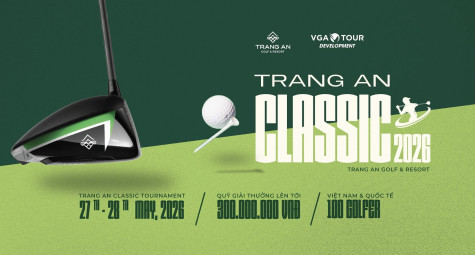 Trang An Classic 2026 chuẩn bị khởi tranh với quỹ thưởng 300 triệu đồng