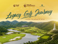 “Văn Lang Legacy Golf Journey”: Gìn giữ và lan tỏa giá trị văn hóa - lịch sử giữa lòng Đất Tổ