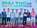 Phu Tho Caddie Championship 2026: Đội tuyển Sân golf Tam Đảo đoạt cúp vô địch 