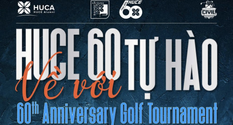 HUCE 60 - “Về với tự hào”: Giải golf kết nối các thế hệ Đại học Xây dựng Hà Nội