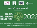 Khởi tranh giải Vô địch Golf Nữ Hà Nội - Hải Phòng - Quảng Ninh 2023