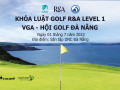 Mở đăng ký lớp luật golf level 1 tại Đà Nẵng