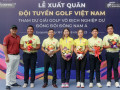 Lễ xuất quân Đội tuyển Golf Việt Nam tham dự giải Vô địch Nghiệp dư Đồng đội Đông Nam Á 2023