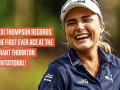 Lexi Thompson ghi HIO đầu tiên trong lịch sử Grant Thornton Invitational