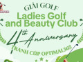 Ladies Golf & Beauty Club mừng sinh nhật 4 tuổi